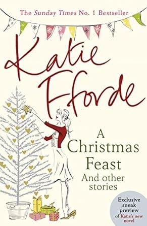 A Christmas Feast And Other Stories, Katie Fford