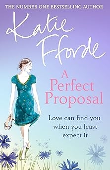 A Perfect Proposal, Katie Fforde