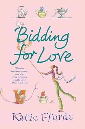 idding For Love, Katie Fforde