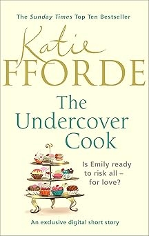 The Undercover Cook, Katie Fforde