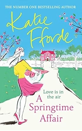 A Springtime Affair, Katie Fforde