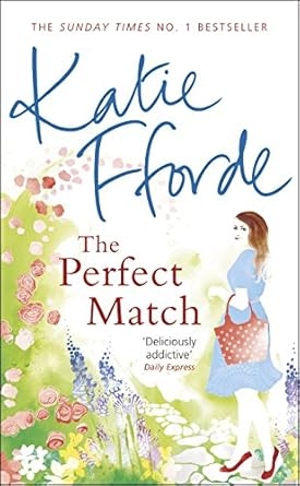 The Perfect Match, Katie Fforde