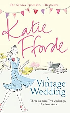 A Vintage Wedding, Katie Fforde