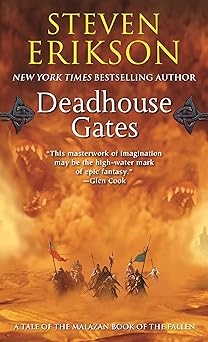 Deadhouse Gates, Steven Erikson