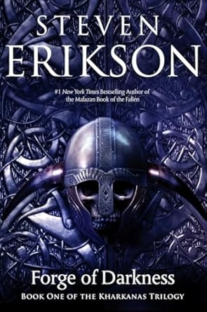 Forge of Darkness, Steven Erikson