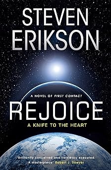 Rejoice A Knife to The Heart, Steven Erikson