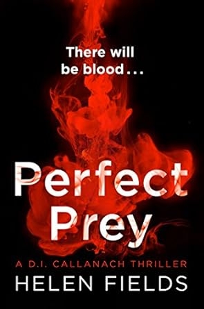 Perfect Prey, Helen Fields