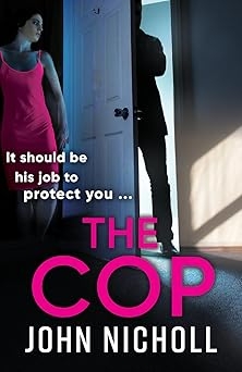 The Cop, John Nicholl