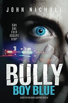 Bully Boy Blue, John Nicholl