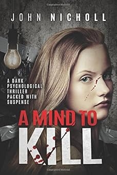 A Mind to Kill, John Nicholl