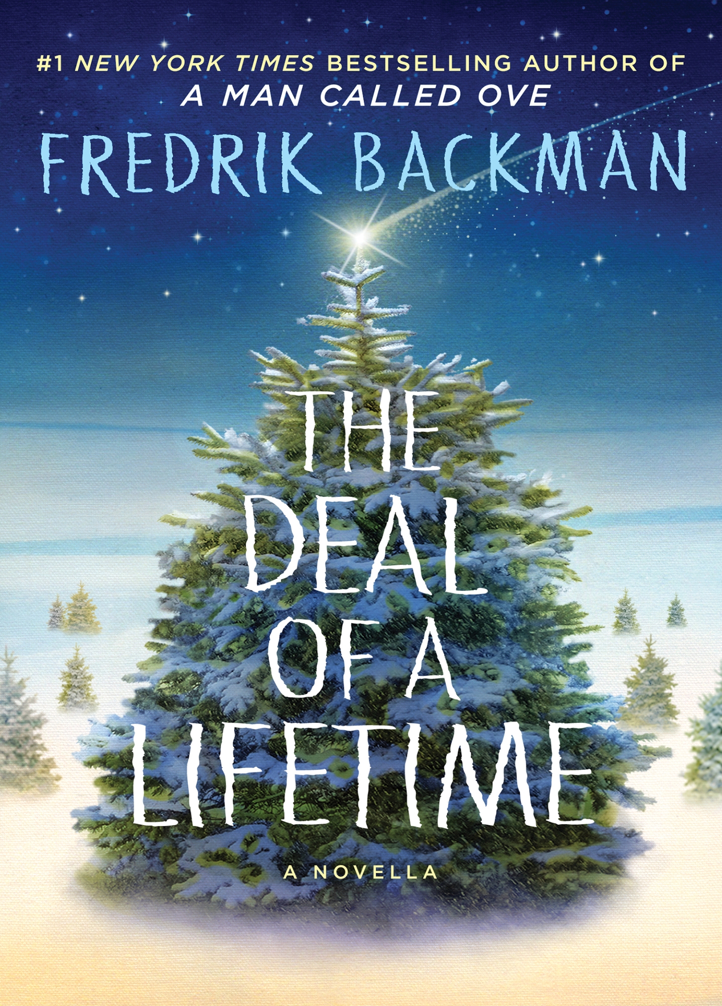 The Deal Of A Lifetime, Frederik Backman