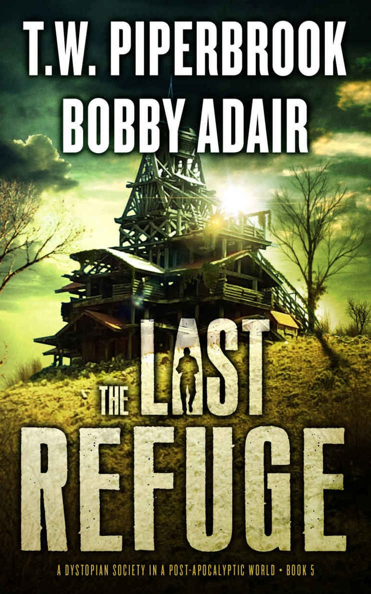 The Last Refuge, Adair Bobby