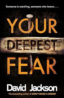 Your Deepest Fear, David Jackson