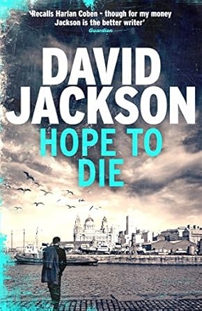 Hope to Die, David Jackson