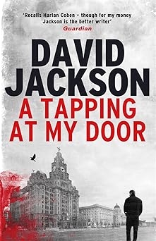 A Tapping at My Door, David Jackson