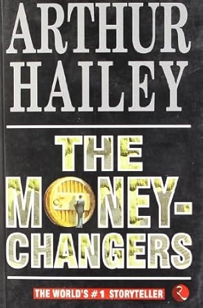 The Money-Changers, Arthur Hailey