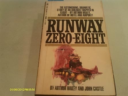 Runway Zero-Eight, Arthur Hailey