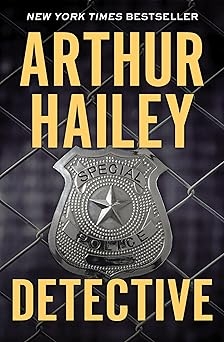 Detective, Arthur Hailey