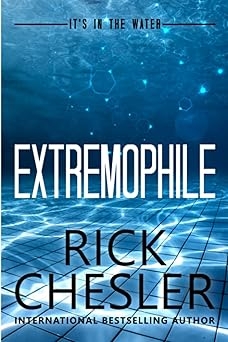 Extremophile, Rick Chesler