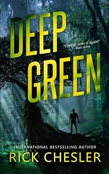 Deep Green, Rick Chesler