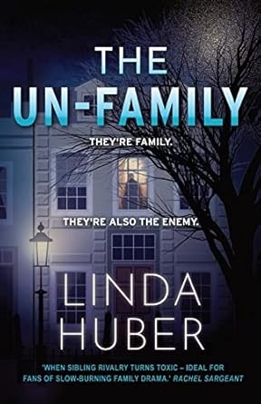 The Un-Family, Linda Huber