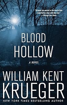 Blood Hollow, William Kent Krueger