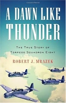 A Dawn Like Thunder, Robert J. Mrazek