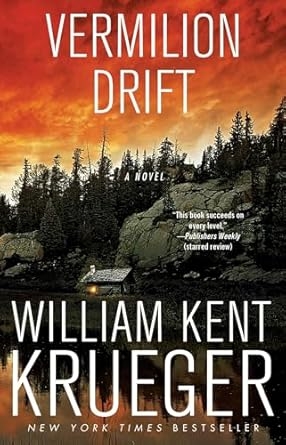 Vermilion Drift, William Kent Krueger