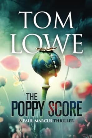 The Poppy Score, Tom Lowe