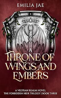 Throne of Wings And Embers, Sarah J. Maas