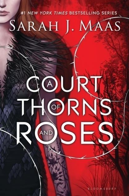 A Court of Thorns And Roses, Sarah J. Maas