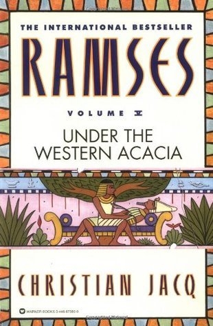 Ramses-Under The Western Acacia, Christian Jacq