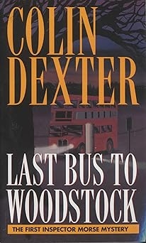 Last Bus to Woodstock, Colin Dexter