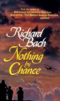 Nothing By Chance, Richard Bach