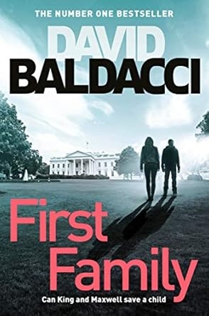 First Family, David Baldacci