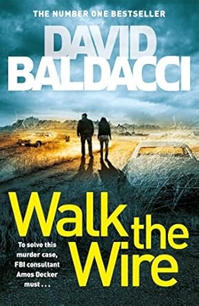 Walk The Wire, David Baldacci