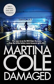 Demaged, Martina Cole