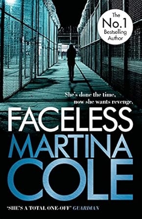 Faceless, Martina Cole