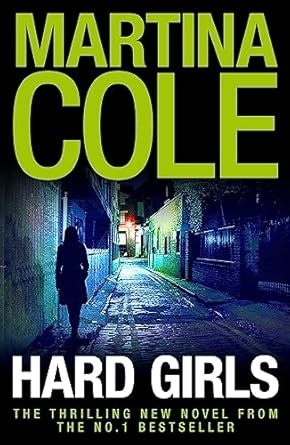 Hard Girls, Martina Cole