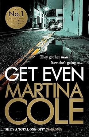 Get Even, Martina Cole