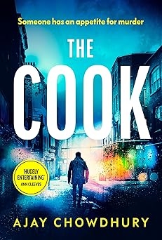 The Cook, Ajay Chowdhury