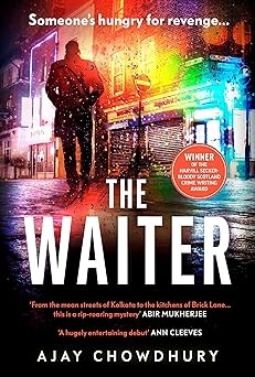 the Waiter, Ajay Chowdhury