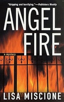 Angel Fire, Lisa Miscione