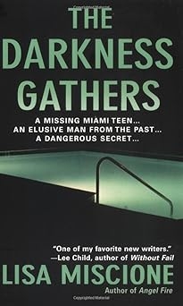 The Darkness Gathers, Lisa Miscione