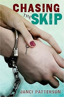 Chasing The Skip, Janci Patterson