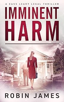 Imminent Harm, Robin James