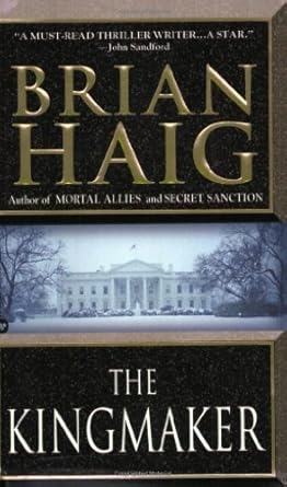 The Kingmaker, Brian Haig