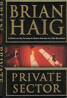 Private Sector, Brian Haig