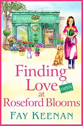 Finding Love at Roseford Blooms, Fay Keenan