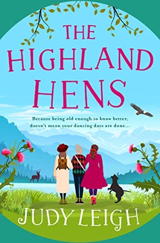 The Higlland Hens, Judy Leigh